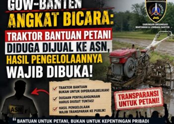 GOW-BANTEN Angkat Bicara: Traktor Bantuan Petani Diduga Dijual Ke ASN, Hasil Pengelolaannya Wajib Dibuka!