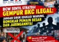 BCW Sentil Strategi Gempur BKC Ilegal: Jangan Sibuk Edukasi Warung, Bongkar Pemain Besar dan Jaringannya! 